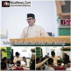 10 Ramadhan Bupati Koltim, Terus Melakukan Safari Ramadhan. “Kelurahan Atula , Kecamatan Ladongi.